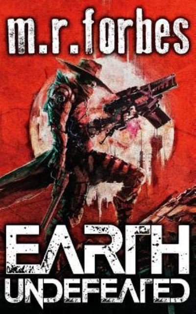 Cover for M R Forbes · Earth Undefeated (Paperback Book) (2018)