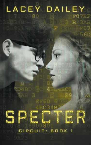 Cover for Lacey Dailey · Specter (Paperback Book) (2018)