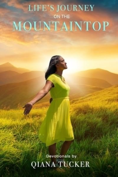 Cover for Qiana Tucker · Life's Journey (Paperback Book) (2021)