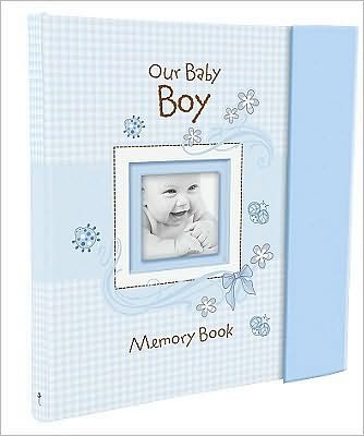 Cover for Christian Art Gifts (Manufactured By) · Our Baby Boy Memory Book (Hardcover Book) (2010)