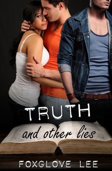 Cover for Foxglove Lee · Truth and Other Lies (Paperback Bog) (2014)