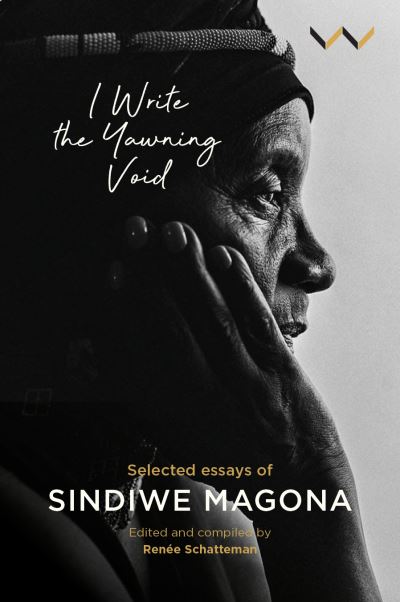 Cover for Sindiwe Magona · I Write the Yawning Void (Paperback Book) (2023)