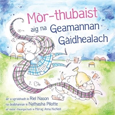 Cover for Riel Nason · Mòr-Thubaist Aig Na Geamannan Gàidhealach (Bog) (2023)