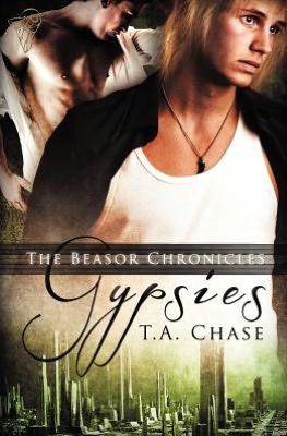 Cover for T.A. Chase · The Beasor Chronicles: Gypsies (Paperback Book) (2012)