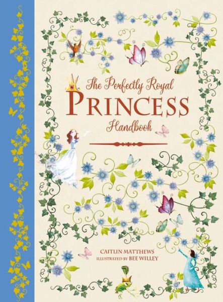 Cover for Caitlin Matthews · The Perfectly Royal Princess Handbook (Gebundenes Buch) (2016)