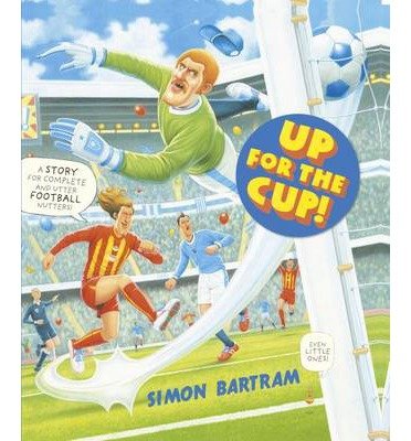 Cover for Simon Bartram · Up For The Cup (Taschenbuch) (2014)