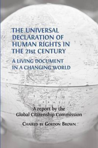 Cover for Gordon Brown · The Universal Declaration of Human Rights in the 21st Century A Living Document in a Changing World (Pocketbok) (2016)