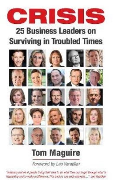 Cover for Tom Maguire · Crisis: 25 Business Leaders on Surviving in Troubled Times (Paperback Bog) (2021)