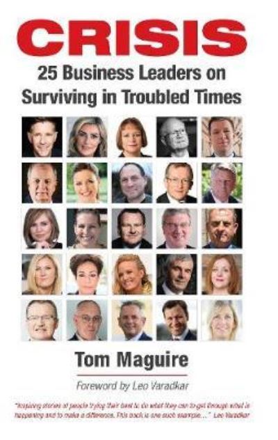 Cover for Tom Maguire · Crisis: 25 Business Leaders on Surviving in Troubled Times (Paperback Book) (2021)