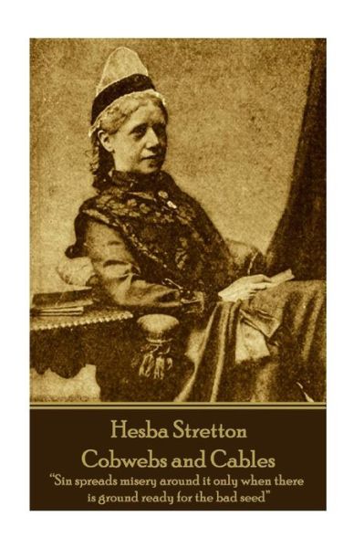 Cover for Hesba Stretton · Hesba Stretton - Cobwebs and Cables (Paperback Book) (2018)