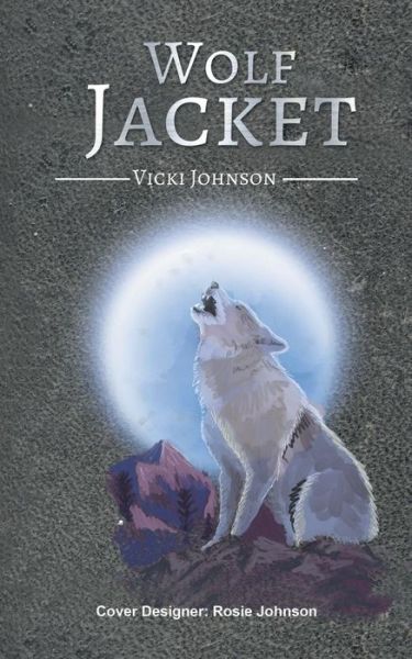 Cover for Vicki Johnson · Wolf Jacket (Paperback Book) (2018)