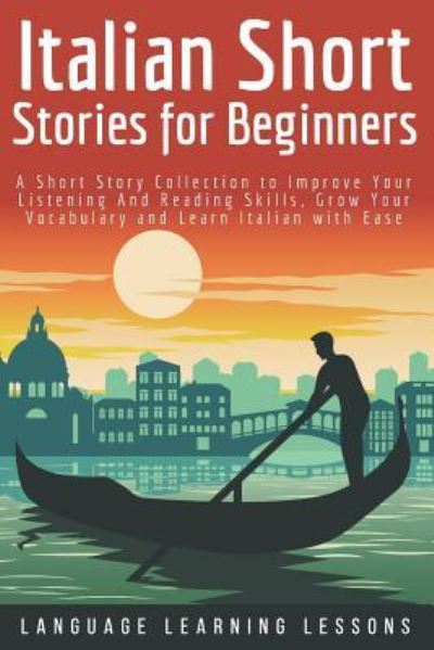 Cover for Language Learning Lessons · Italian Short Stories for Beginners (Paperback Book) (2018)