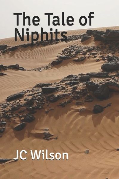 Cover for Jc Wilson · The Tale of Niphits (Paperback Book) (2019)