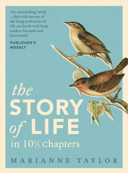 Cover for Marianne Taylor · The Story of Life in 10½ Chapters (Inbunden Bok) (2021)