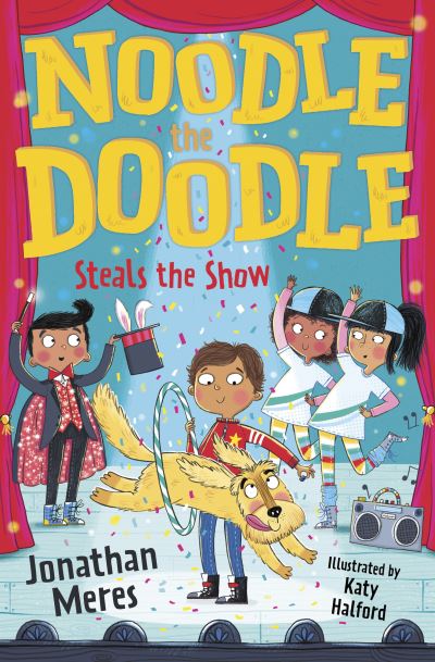 Cover for Jonathan Meres · Noodle the Doodle Steals the Show - Noodle the Doodle (Taschenbuch) (2021)