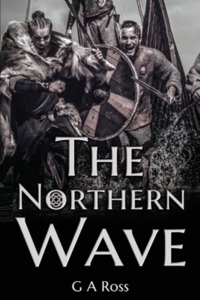 G a Ross · The Northern Wave (Paperback Bog) (2021)