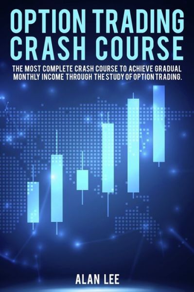 Cover for Alan Lee · Option Trading Crash Course (Paperback Book) (2021)