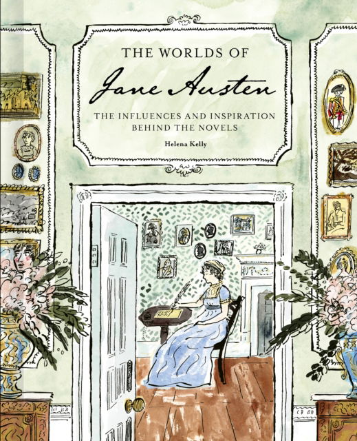 Cover for Helena Kelly · The Worlds of Jane Austen (Hardcover Book) (2025)