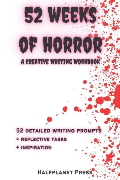 Cover for Press Halfplanet Press · 52 Weeks of Horror (Paperback Book) (2021)