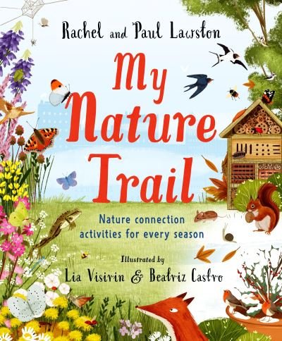 Cover for Rachel Lawston · My Nature Trail: Nature Connection Activities for Every Season (Paperback Book) (2023)