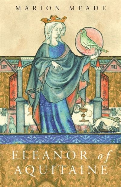 Cover for Marion Meade · Eleanor of Aquitaine: A Biography - Women in History (Paperback Book) (2002)