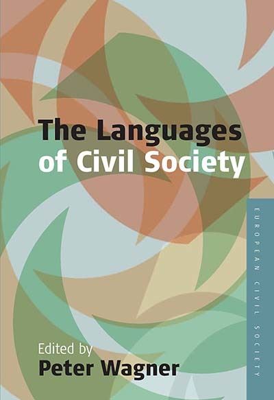 Cover for Languages of Civil Society - Studies on Civil Society (Hardcover Book) (2006)