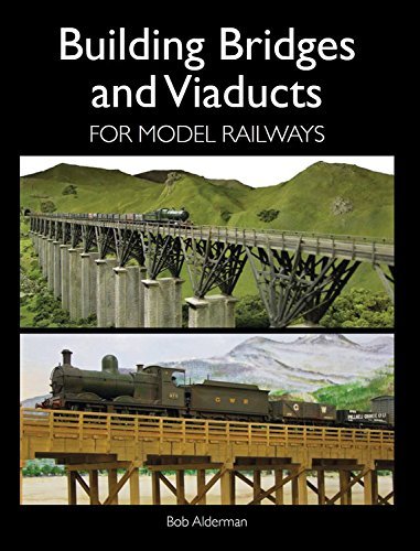 Cover for Bob Alderman · Building Bridges and Viaducts for Model Railways (Taschenbuch) (2014)