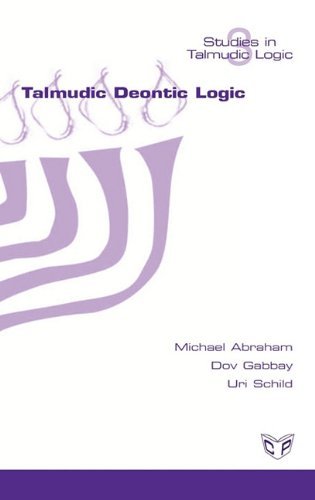 Cover for Uri Schild · Talmudic Deontic Logic (Hardcover bog) [Hebrew edition] (2010)