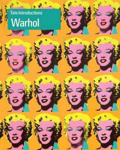 Cover for Stephanie Straine · Tate Introductions: Andy Warhol (Paperback Bog) (2014)