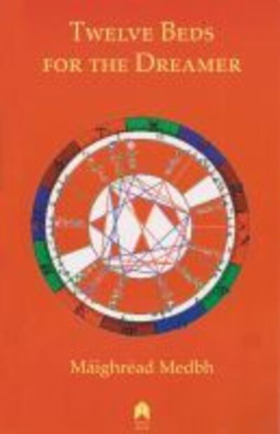 Twelve Beds for the Dreamer - Maighread Medbh - Books - Arlen House - 9781851320189 - February 16, 2011
