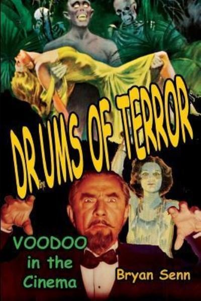 Cover for Bryan Senn · Drums of Terror: Voodoo in the Cinema (Paperback Book) (1998)