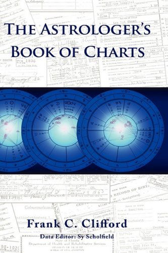 Cover for Frank C. Clifford · The Astrologer's Book of Charts - Astrological Profiles S. (Gebundenes Buch) (2009)