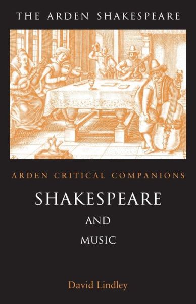 Cover for David Lindley · Shakespeare And Music - Arden Critical Companions (Paperback Book) (2005)