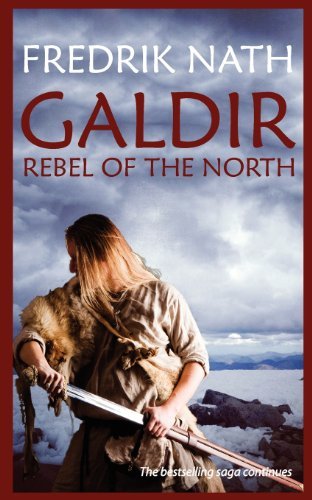 Cover for Fredrik Nath · Galdir - Rebel of the North (Roman Fiction) (Barbarian Warlord Saga) (Paperback Book) (2012)