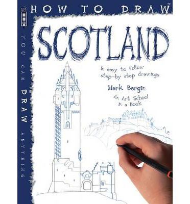 Cover for Mark Bergin · How To Draw Scotland - How to Draw (Paperback Book) [UK edition] (2014)