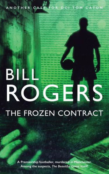 Cover for Bill Rogers · The Frozen Contract (Pocketbok) (2014)