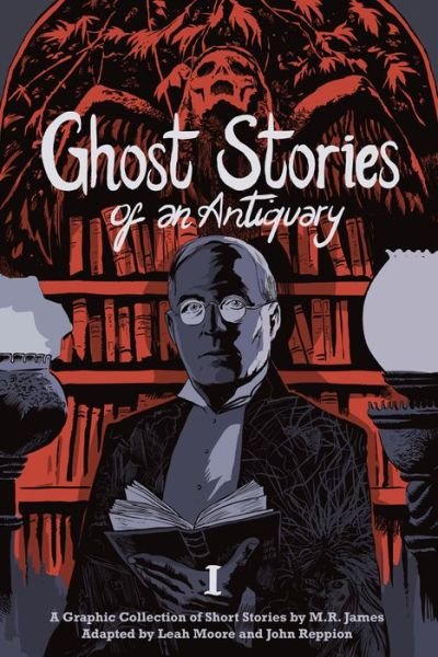 Cover for M.R. James · Ghost Stories of an Antiquary, Vol. 1 (Paperback Bog) (2016)
