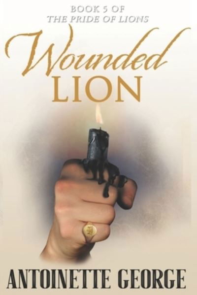 Cover for Antoinette George · Wounded Lion (Bog) (2022)