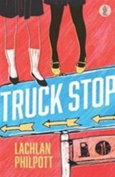 Cover for Lachlan Philpott · Truck Stop (Paperback Book) (2014)