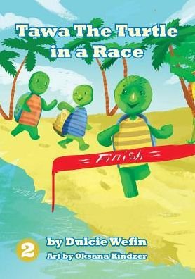 Cover for Dulcie Wefin · Tawa The Turtle In A Race (Paperback Book) (2018)