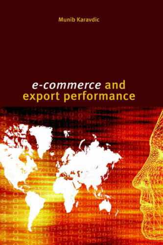 Cover for Munib Karavdic · E-commerce and Export Performance (Gebundenes Buch) (2006)