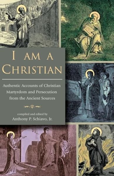 Cover for Jr Anthony P Schiavo · I Am a Christian (Paperback Bog) (2018)