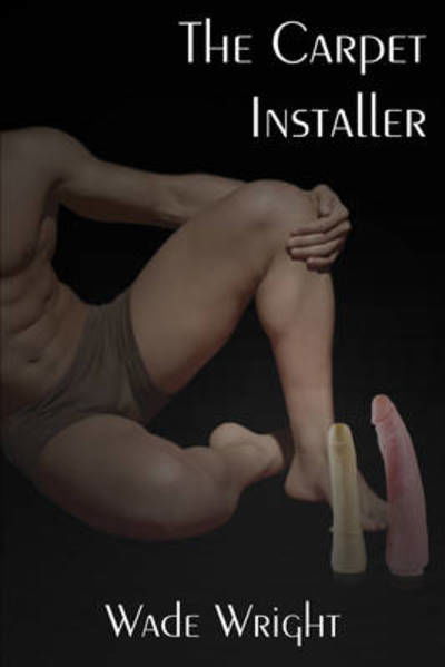 Cover for Wade Wright · The Carpet Installer (Paperback Book) (2010)