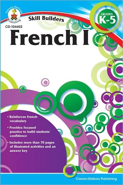 Cover for Carson-dellosa Publishing · French I, Grades K-5 (Paperback Book) (2011)