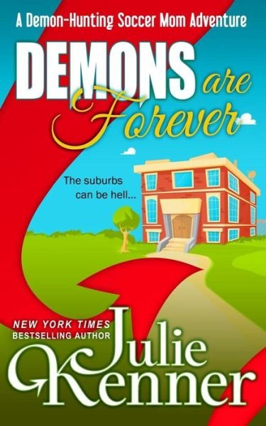 Cover for Julie Kenner · Demons Are Forever (Paperback Book) (2014)