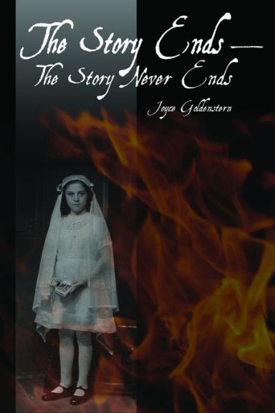 Cover for Joyce Goldenstern · The Story Ends--The Story Never Ends (Paperback Book) (2015)