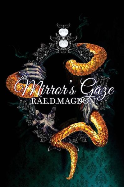 Cover for Rae D Magdon · The Mirror's Gaze (Pocketbok) (2016)