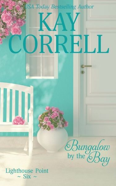 Cover for Kay Correll · Bungalow by the Bay (Paperback Book) (2020)