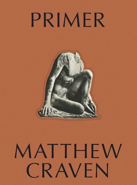 Cover for Matthew Craven · Primer (Hardcover Book) (2018)