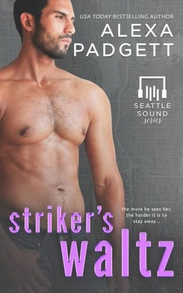 Cover for Alexa Padgett · Striker's Waltz (Paperback Book) (2017)